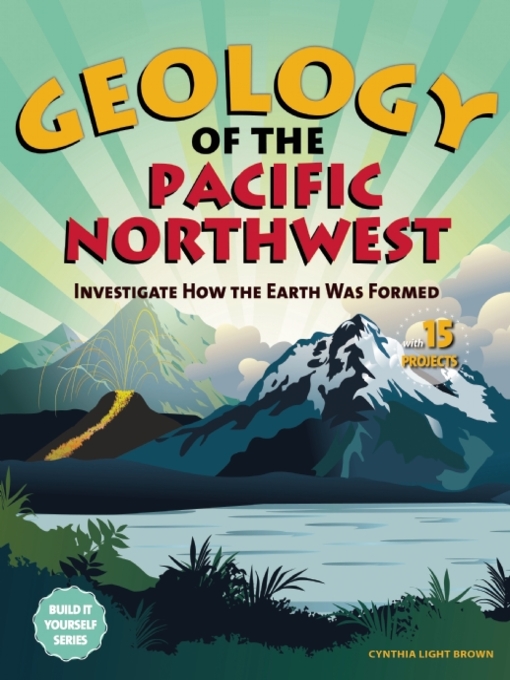 Title details for Geology of the Pacific Northwest by Cynthia Light Brown - Available